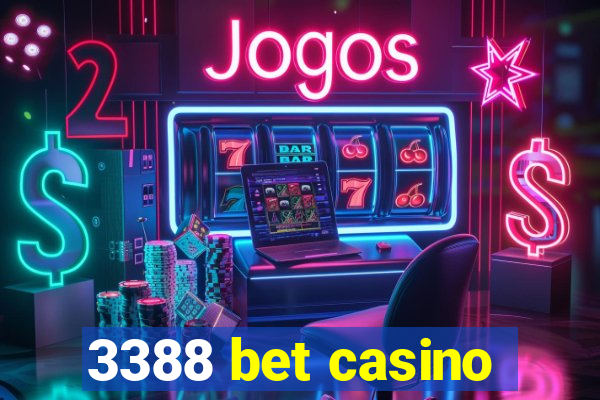 3388 bet casino